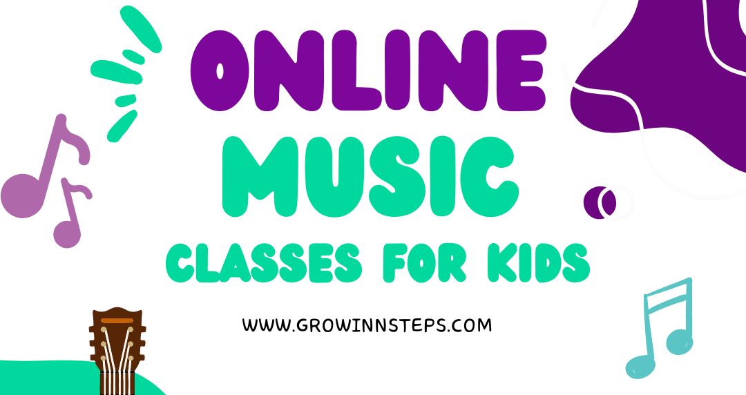 Online Music Classes for Kids - Grow Inn Steps