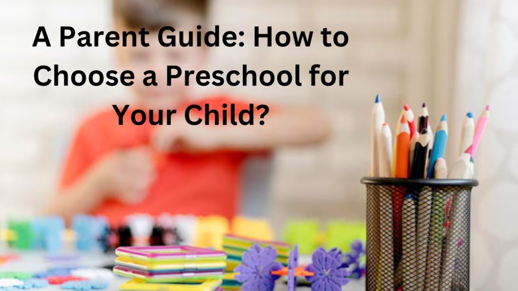 Choose a preschool