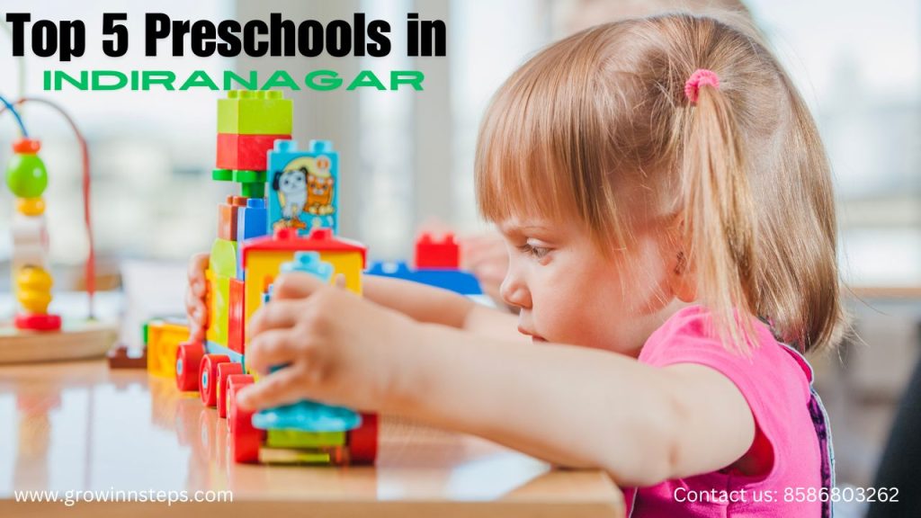 Top 5 Preschools in Indiranagar