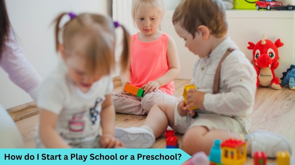 starting a play school or preschool